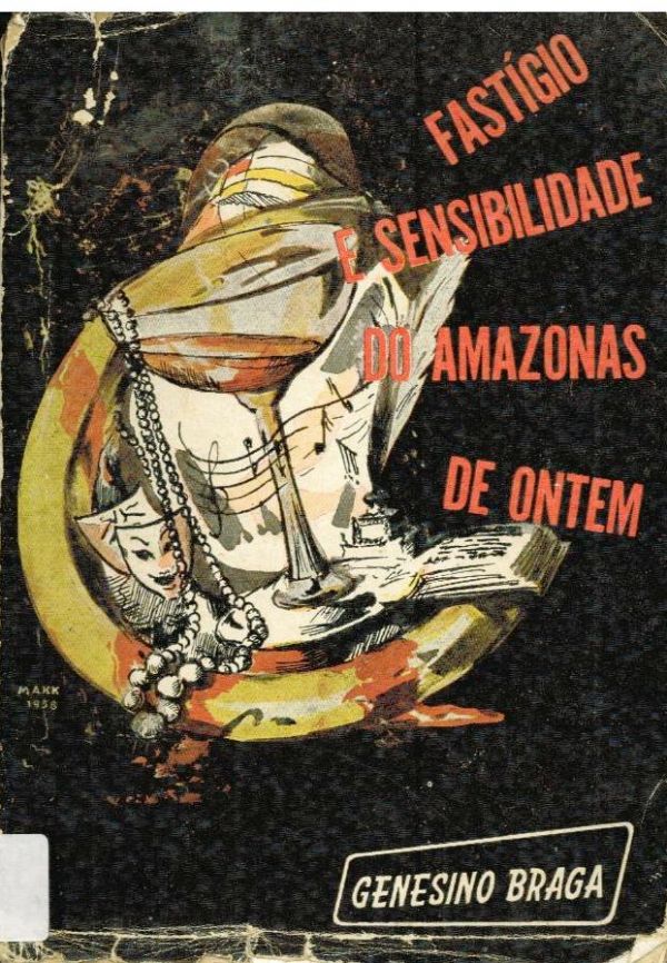 Fastígio e Sensibilidade do Amazonas de Ontem - 800 BRA